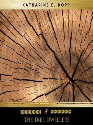 cover image of The Tree-Dwellers